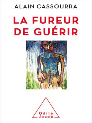cover image of La Fureur de guérir